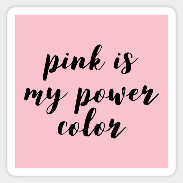 Pink Aesthetic: Pink Is My Power Color, Baby Pink, Pastel Pink, Millennial Pink, Kawaii Lover Sticker by ThePinkPrincessShop